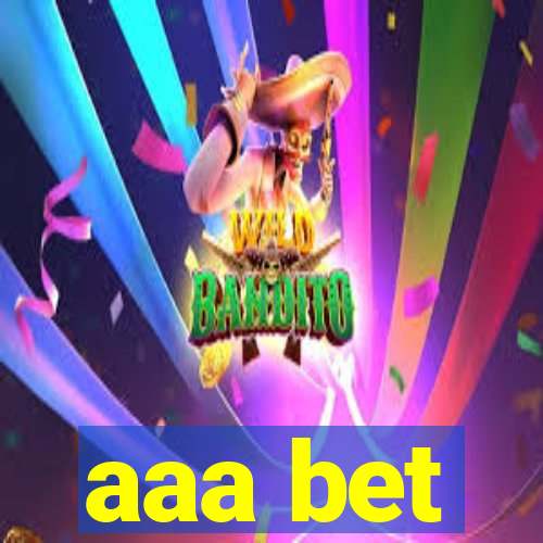 aaa bet