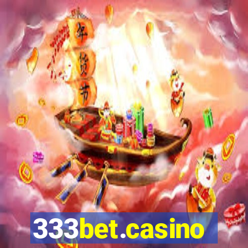 333bet.casino