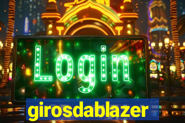 girosdablazer