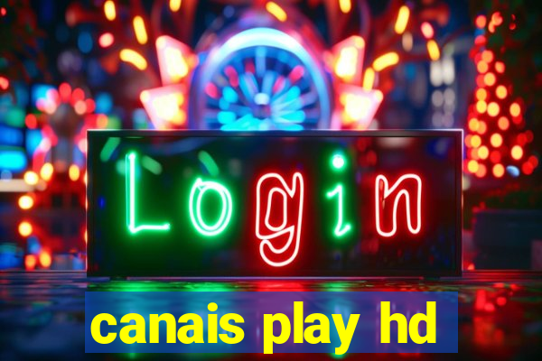 canais play hd