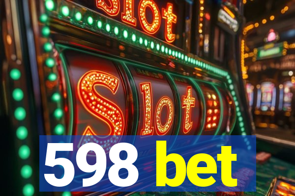 598 bet