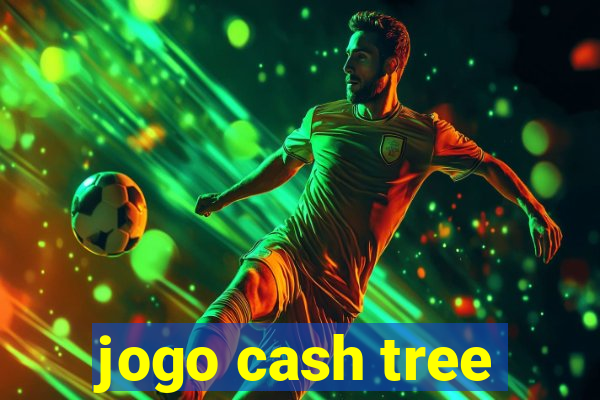 jogo cash tree