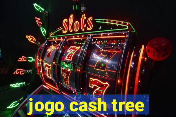 jogo cash tree