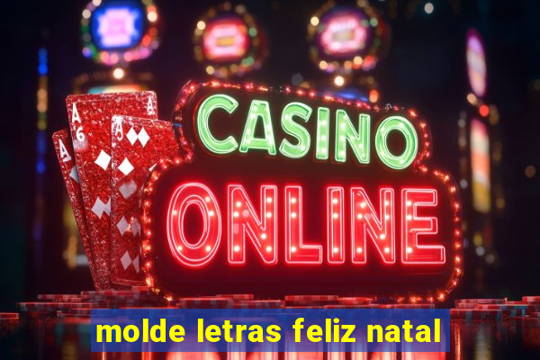 molde letras feliz natal