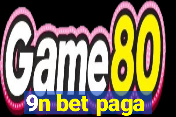 9n bet paga
