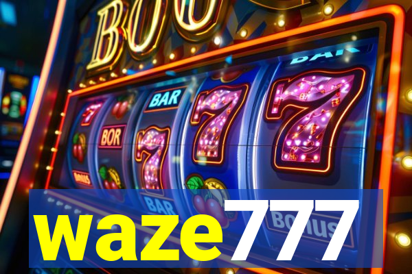 waze777