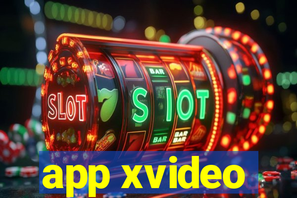 app xvideo