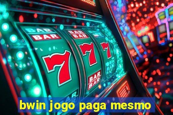 bwin jogo paga mesmo
