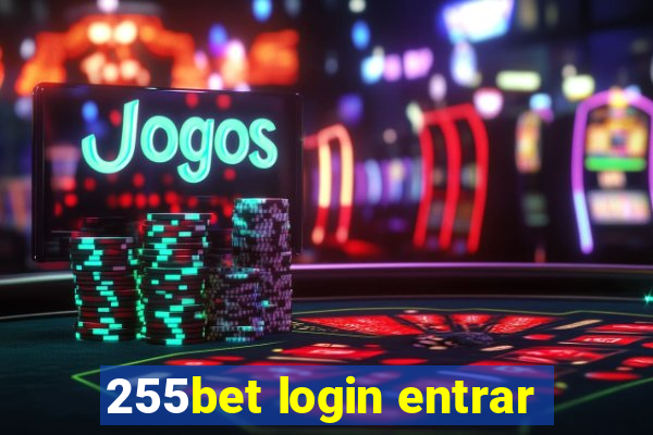255bet login entrar