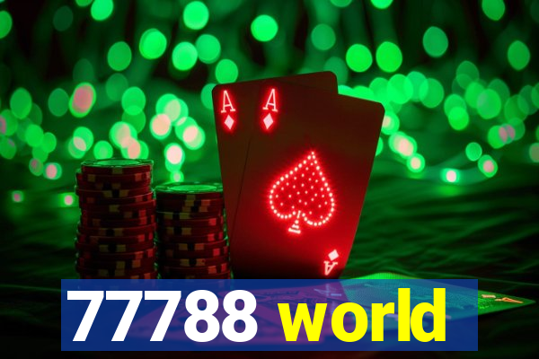 77788 world
