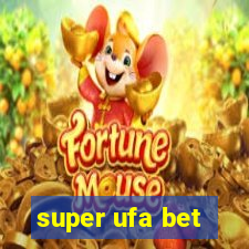 super ufa bet