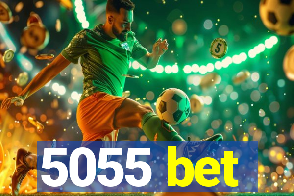 5055 bet