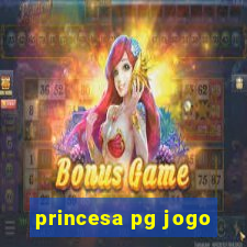 princesa pg jogo