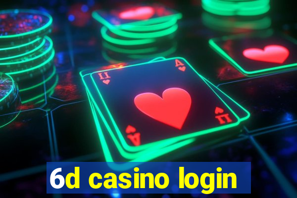 6d casino login