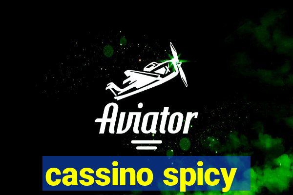 cassino spicy