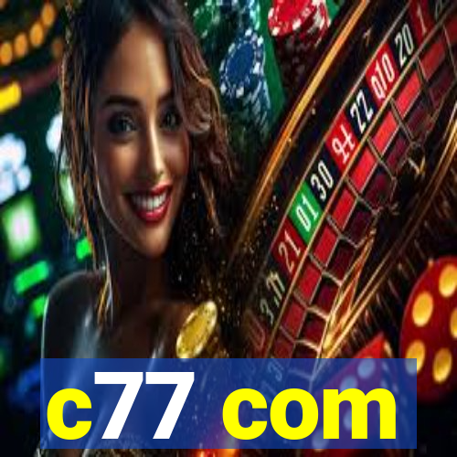 c77 com
