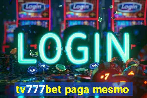 tv777bet paga mesmo