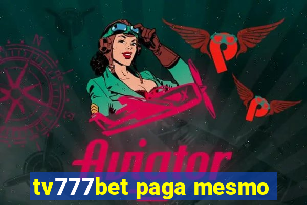tv777bet paga mesmo