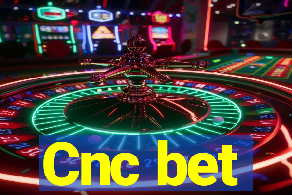 Cnc bet