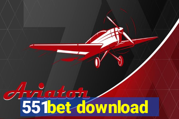 551bet download