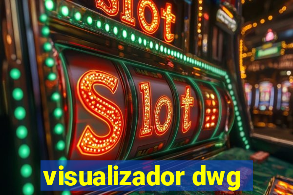 visualizador dwg