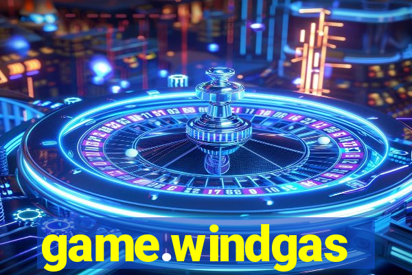 game.windgas