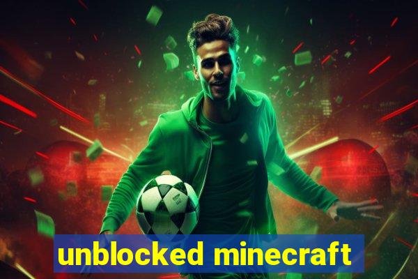 unblocked minecraft