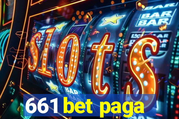 661 bet paga