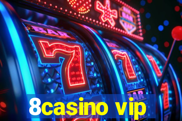 8casino vip