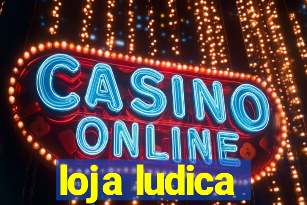 loja ludica