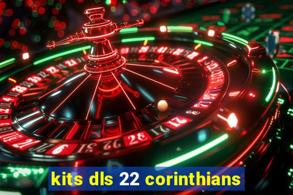 kits dls 22 corinthians