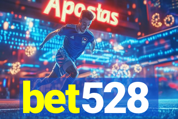 bet528