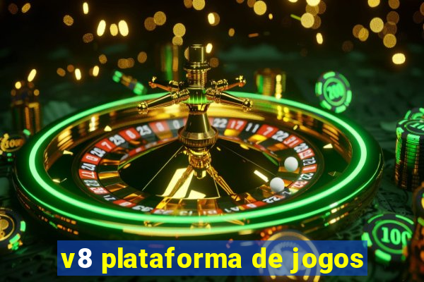 v8 plataforma de jogos