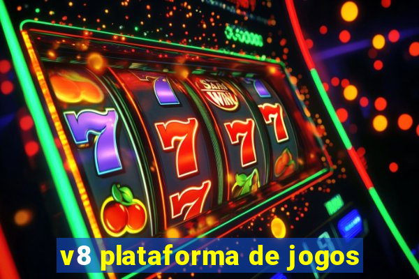 v8 plataforma de jogos