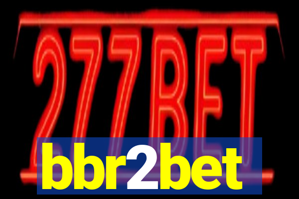 bbr2bet