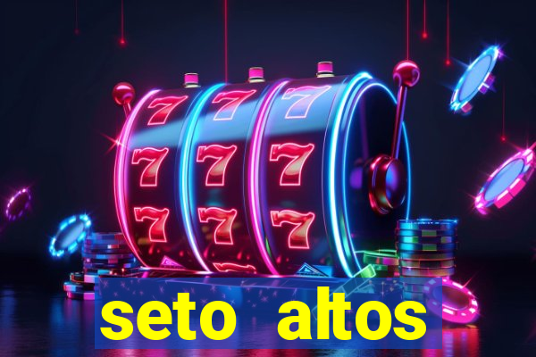 seto altos parametros para mim e para os outros