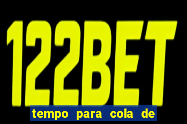 tempo para cola de cano secar