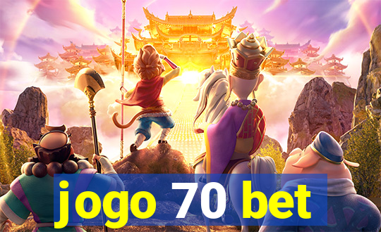 jogo 70 bet