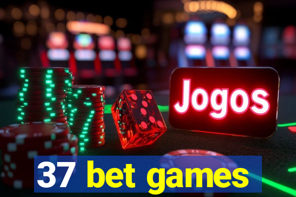 37 bet games