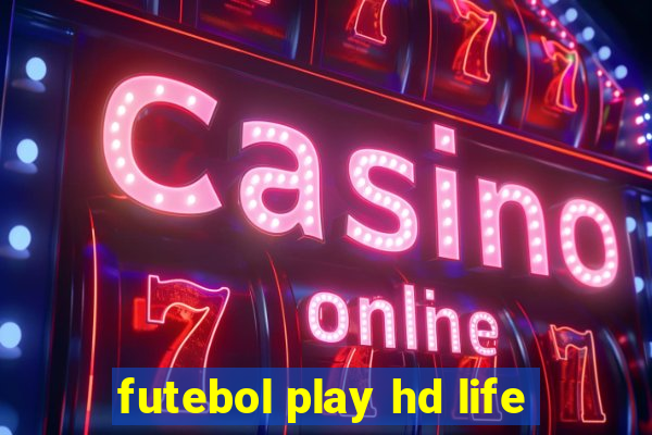 futebol play hd life