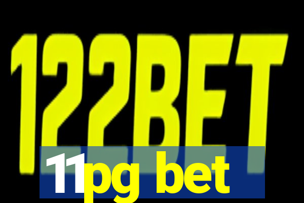 11pg bet