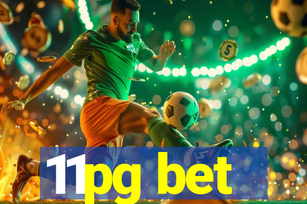 11pg bet