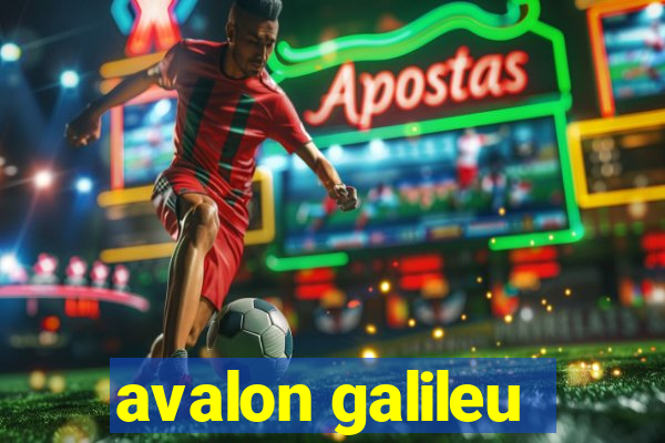avalon galileu