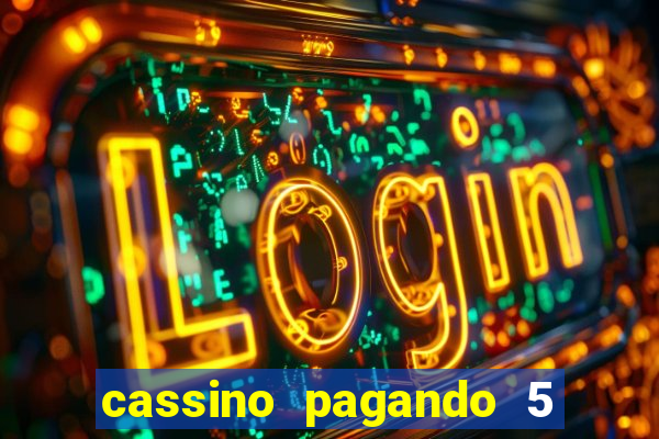 cassino pagando 5 reais no cadastro