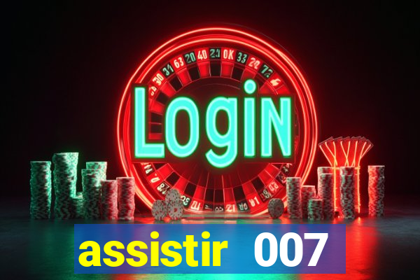 assistir 007 cassino royale dublado