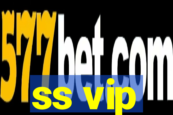 ss vip