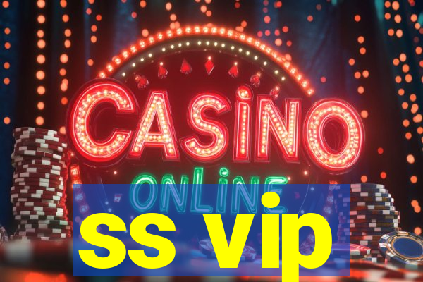 ss vip