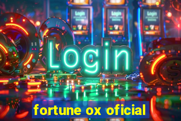 fortune ox oficial