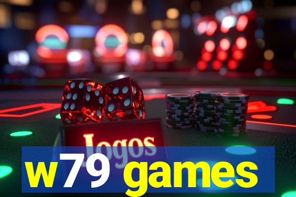 w79 games