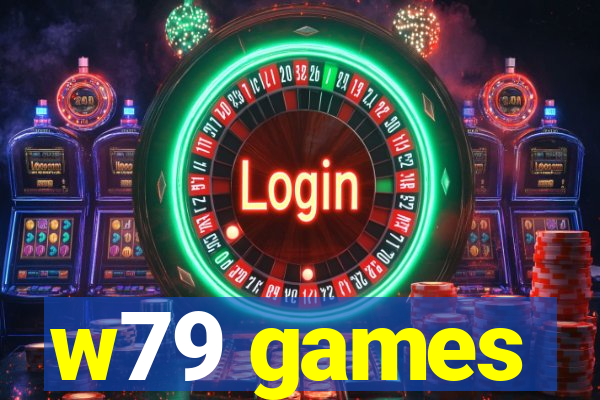 w79 games